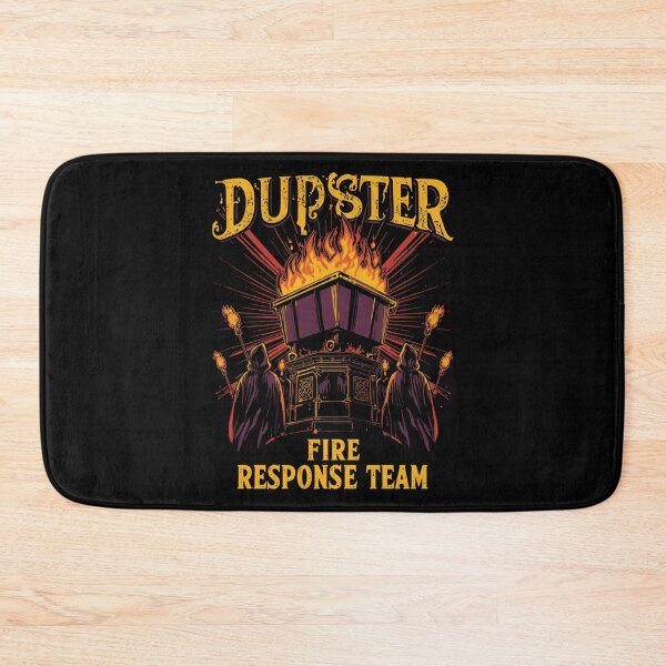 Item preview, Dupster Fire Response Team Funny Sarcasm Meme Chaos designed and sold by HumansStuck12.