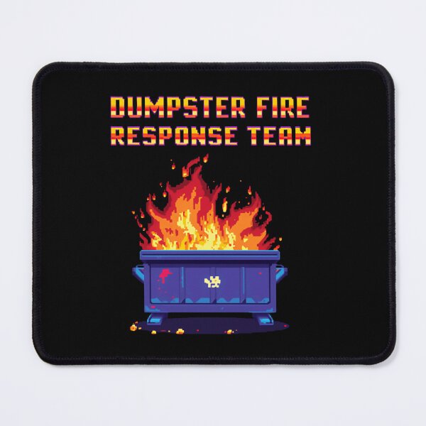 Item preview, Dumpster Fire Response Team Workplace Humor Chaos Manager Problem Solver designed and sold by HumansStuck12.