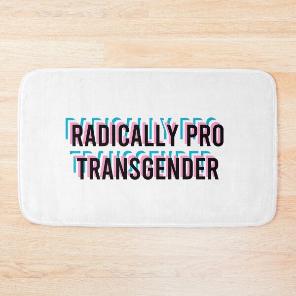 Item preview, Radically Pro Transgender 90s designed and sold by coffeepolicy.