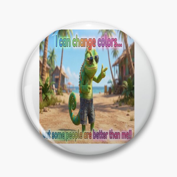 Item preview, Funny Chameleon Color Change Sarcastic Quote designed and sold by Csaba1983.