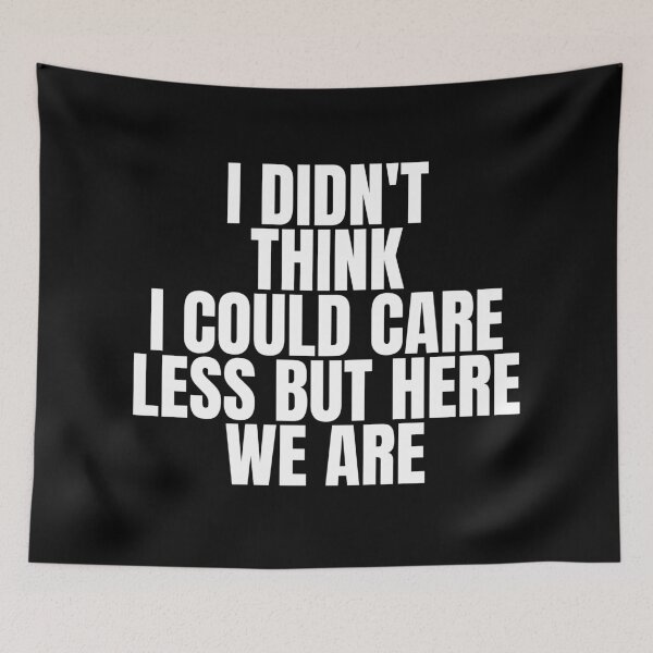 Item preview, I didn't think I could care less but here we are designed and sold by Dondonmart.