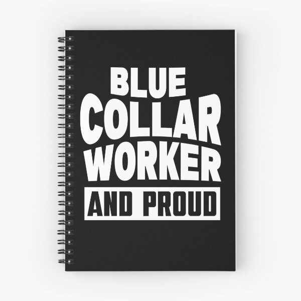 Item preview, Blue Collar Worker and Proud Gift for Men Trades Pride designed and sold by Say It With Ink.