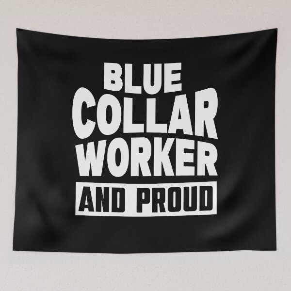 Item preview, Blue Collar Worker and Proud Gift for Men Trades Pride designed and sold by Say It With Ink.