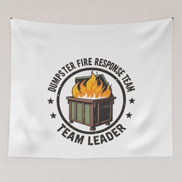 Item preview, Dumpster Fire Response Team Team Leader Funny Manager Boss Leadership designed and sold by HumansStuck12.
