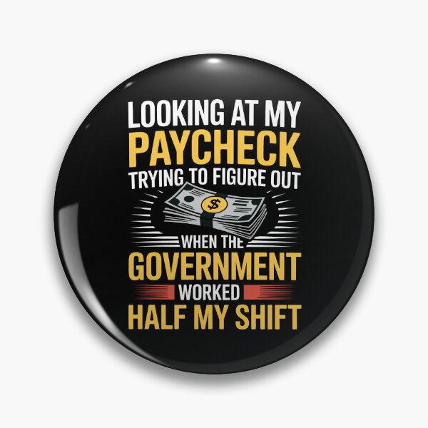 Item preview, Looking At My Paycheck Funny Tax Joke Gift for Men Workers designed and sold by Say It With Ink.