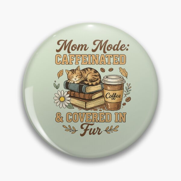 Item preview, Mom Mode: Caffeinated & Covered in Fur   designed and sold by LuloCreative.