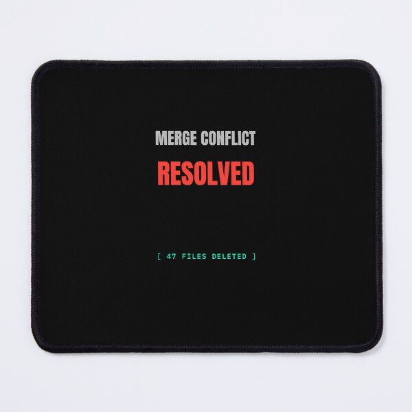 Item preview, Merge Conflict Resolved Funny Developer Meme Shirt designed and sold by BuggedThreads.