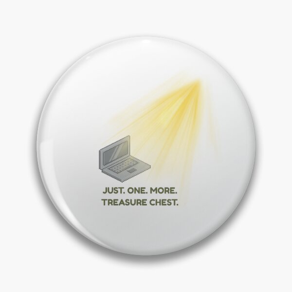 Item preview, Treasure Chest - Funny Gaming Quote  designed and sold by suuzuuhaa.