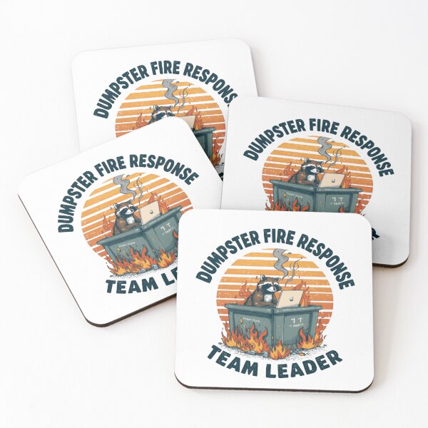 Item preview, Dumpster Fire Response Team Leader Workplace Humor Manager Project Management designed and sold by HumansStuck12.