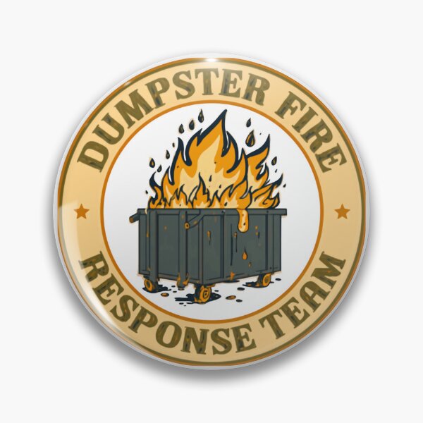 Item preview, Dumpster Fire Response Team Funny Sarcastic Workplace Humor designed and sold by HumansStuck12.