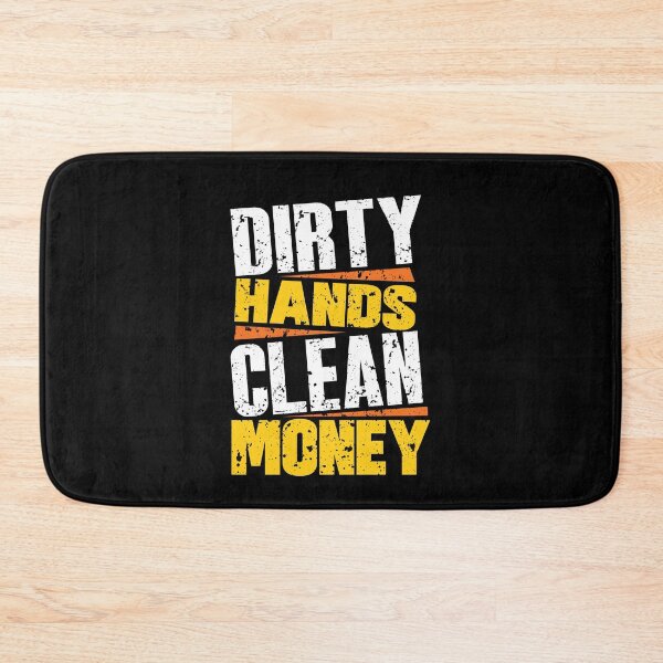 Item preview, Dirty Hands Clean Money Gift for Men Blue Collar Worker Trades Pride designed and sold by Say It With Ink.
