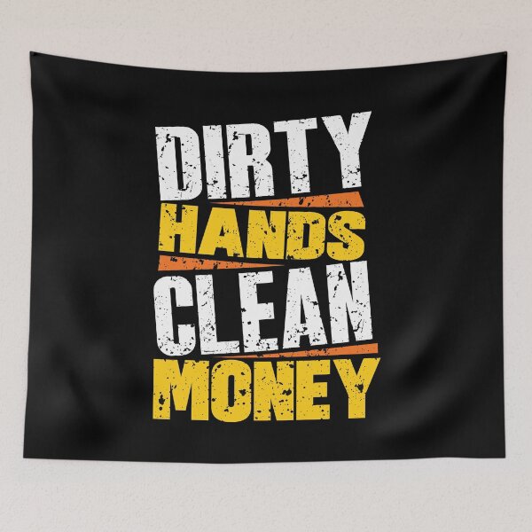 Item preview, Dirty Hands Clean Money Gift for Men Blue Collar Worker Trades Pride designed and sold by Say It With Ink.
