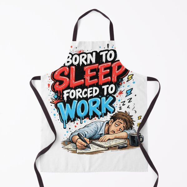 Item preview, Born To Sleep Forced To Work - Hand Drawn Graffiti Art designed and sold by nncreator.