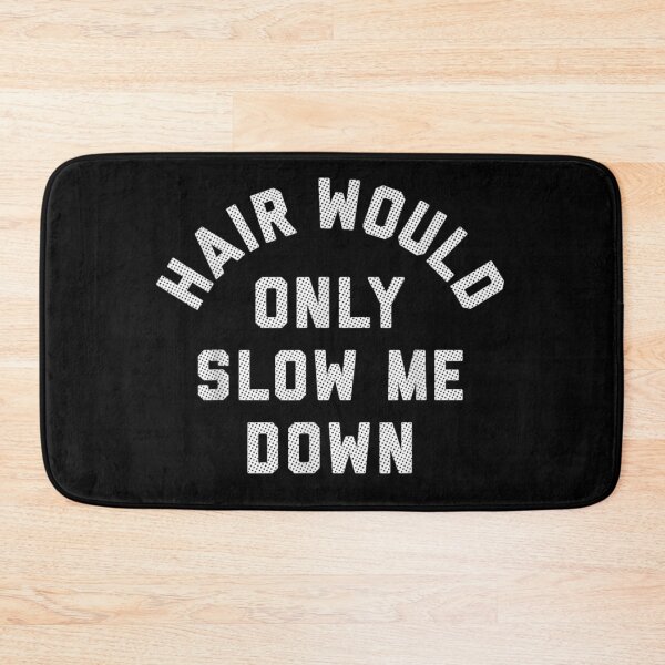 Item preview, Hair Would Only Slow Me Down Funny Bald Head Man Humorous Quote designed and sold by MariCanal.