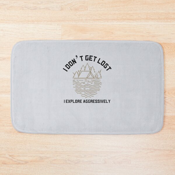 Item preview, I don’t get lost, I explore aggressively V2 designed and sold by CHIEF-HAT STORE.