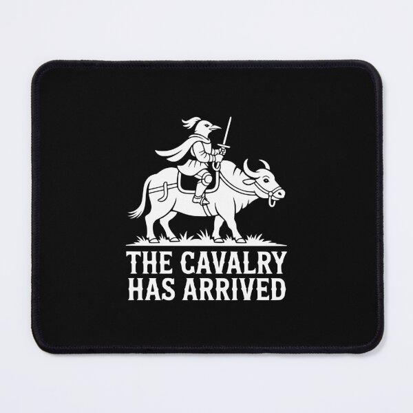 Item preview, The Cavalry Has Arrived designed and sold by theartfulaspie.