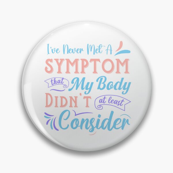 Item preview, Never Met A Symptom designed and sold by ThisNThatCrafts.