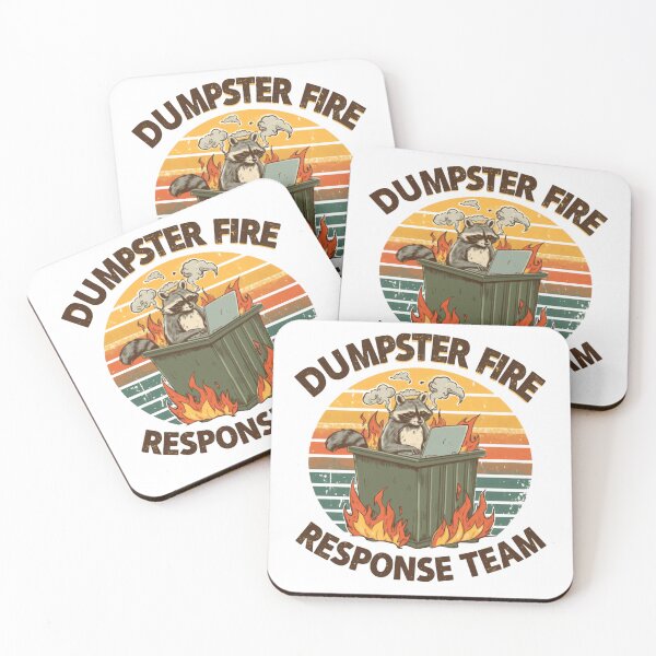 Item preview, Dumpster Fire Response Team Workplace Humor Coworker Job Stress Raccoon designed and sold by HumansStuck12.
