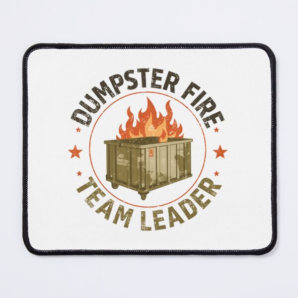 Item preview, Dumpster Fire Team Leader Workplace Humor Manager Supervisor Gift designed and sold by HumansStuck12.