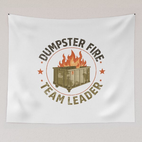 Item preview, Dumpster Fire Team Leader Workplace Humor Manager Supervisor Gift designed and sold by HumansStuck12.