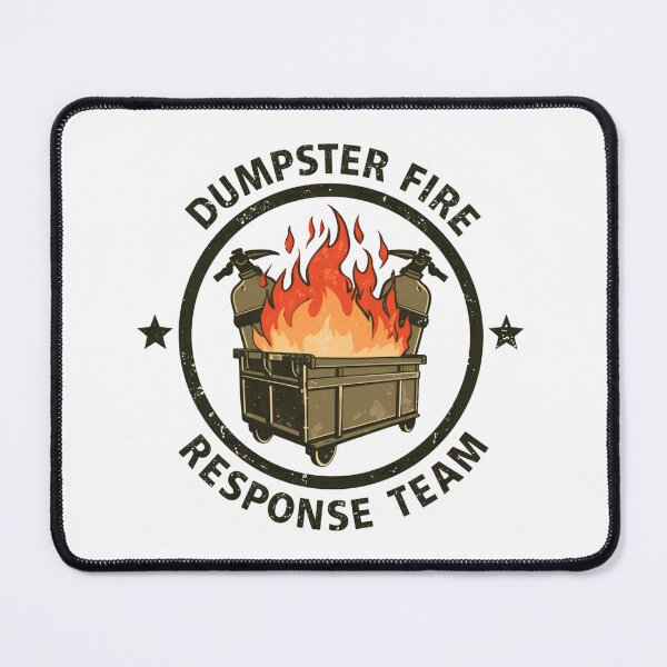 Item preview, Dumpster Fire Response Team Funny Sarcastic Workplace Chaos Problem Solver designed and sold by HumansStuck12.