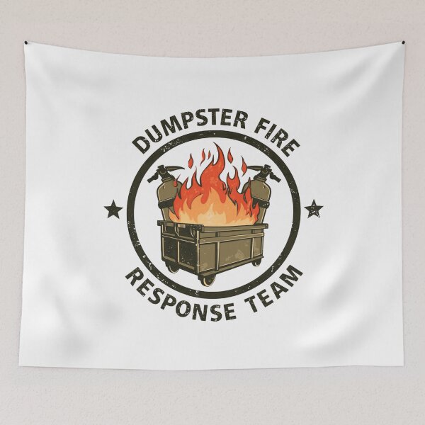 Item preview, Dumpster Fire Response Team Funny Sarcastic Workplace Chaos Problem Solver designed and sold by HumansStuck12.