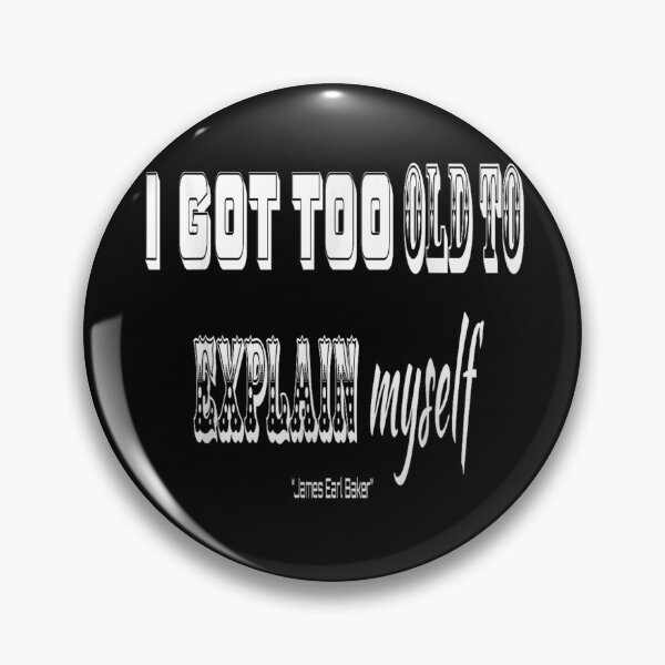 Item preview, Minimalist White Text I Got Too Old To Explain Myself Quote Shirt designed and sold by LittleNhutton.