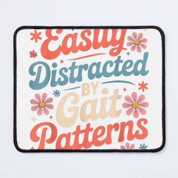 Item preview, Easily Distracted Gait Patterns LMT PT Physical Therapist T-Shirt designed and sold by DArtfulStudio.