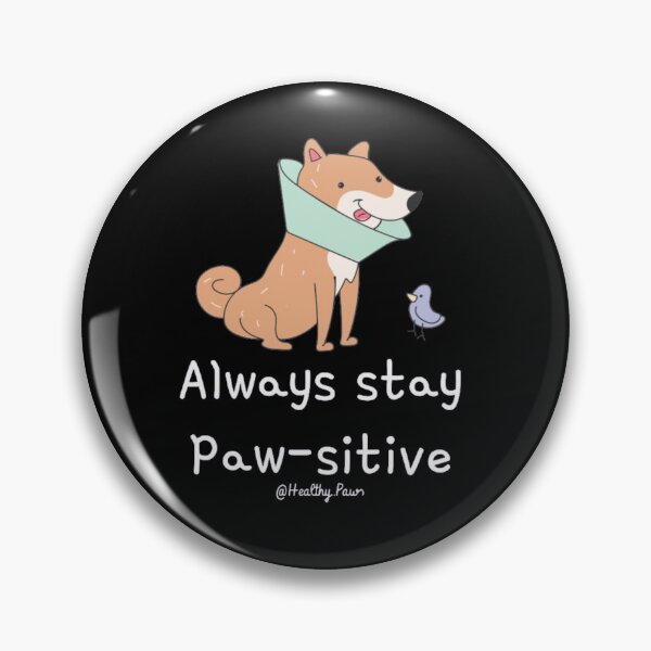 Item preview, Always Stay Pawsitive Dog Cone Pun designed and sold by GenZFashion000.