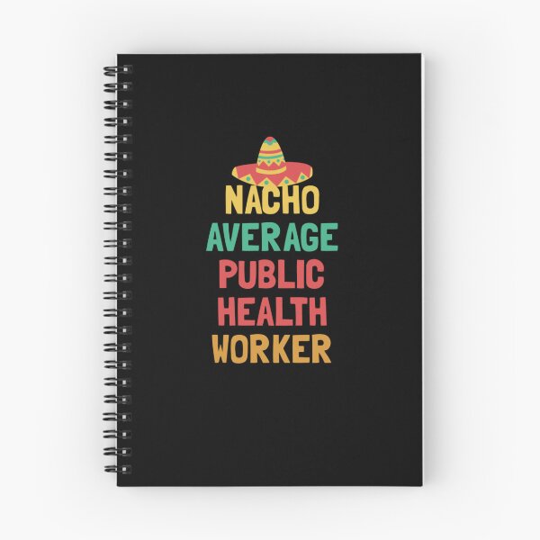 Item preview, Not Your Average Public Health Worker  designed and sold by susanblackmon.