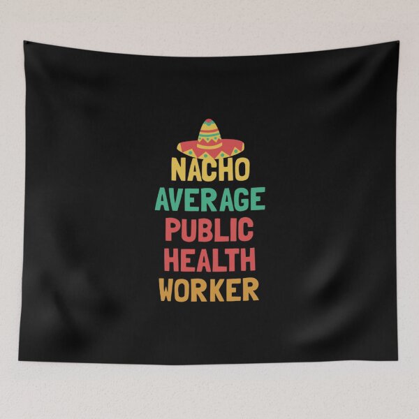 Item preview, Not Your Average Public Health Worker designed and sold by susanblackmon.