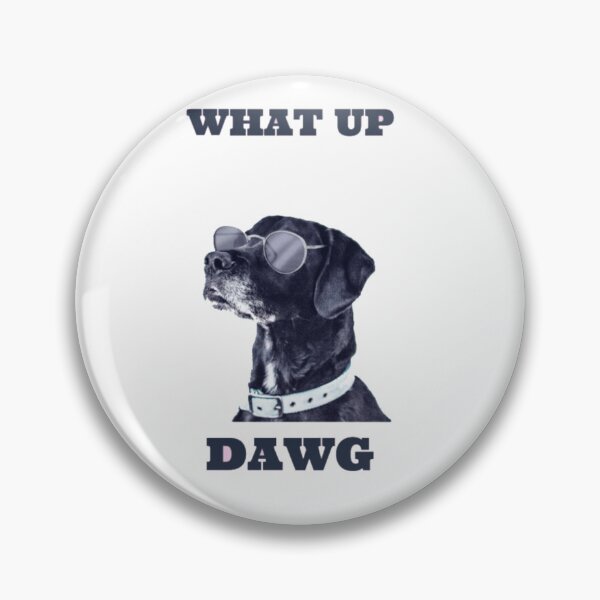 Item preview, What Up Dawg Cool Dog Meme designed and sold by GenZFashion000.