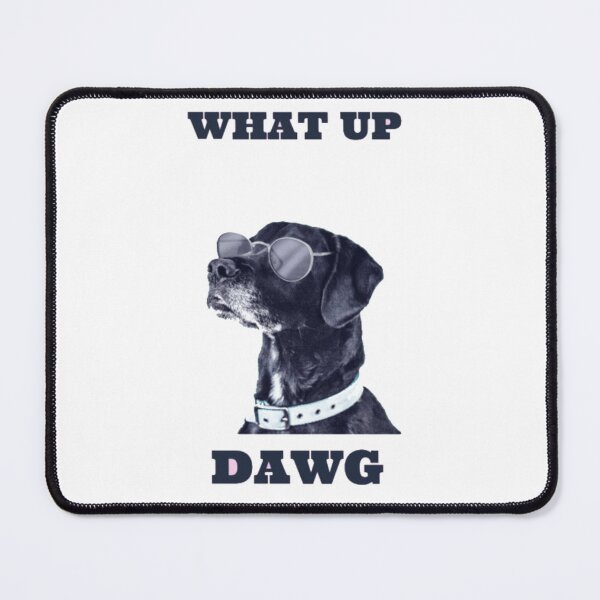 Item preview, What Up Dawg Cool Dog Meme designed and sold by GenZFashion000.