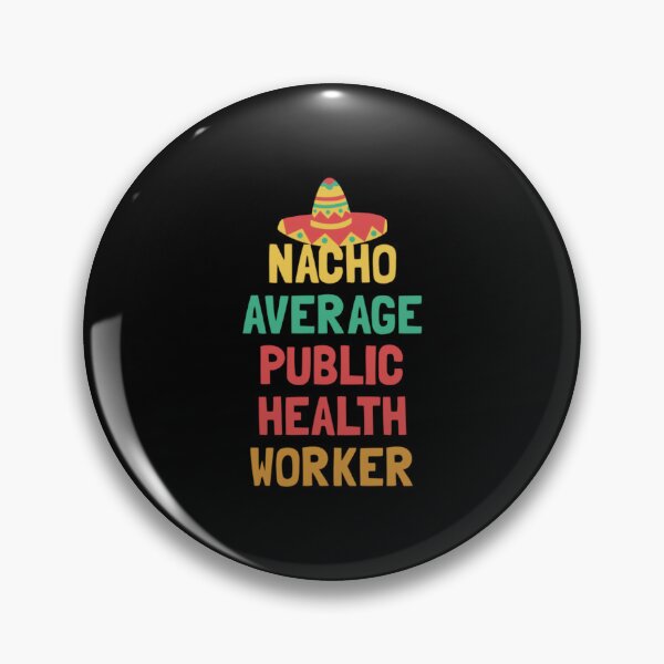 Item preview, Not Your Average Public Health Worker designed and sold by christinavander.