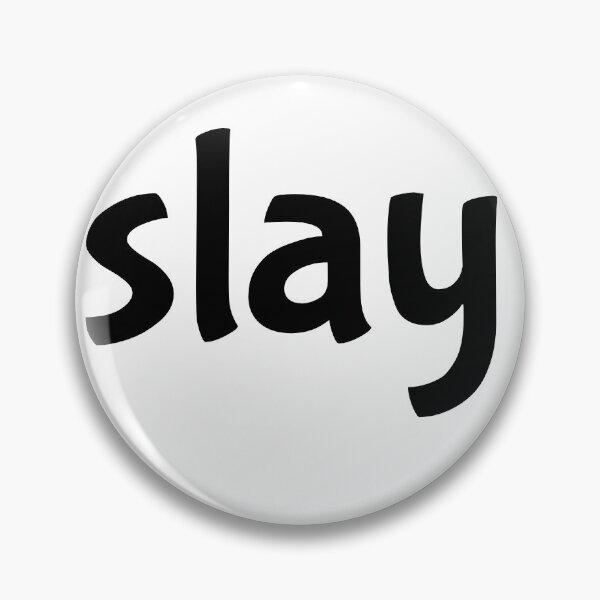 Item preview, slay designed and sold by captclarks.