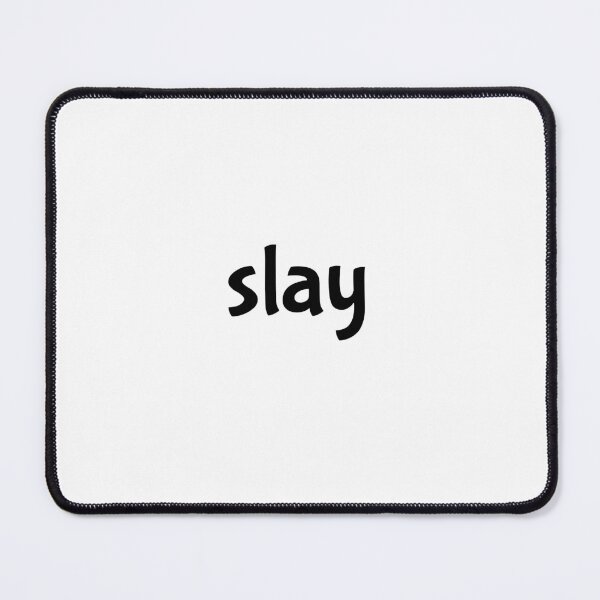 Item preview, slay designed and sold by captclarks.