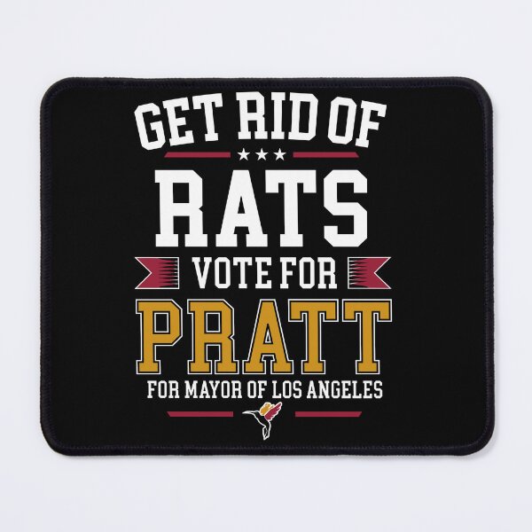 Item preview, Get Rid Of Rats Vote For Pratt For Mayor Of Los Angeles designed and sold by LOUP-SOLI.