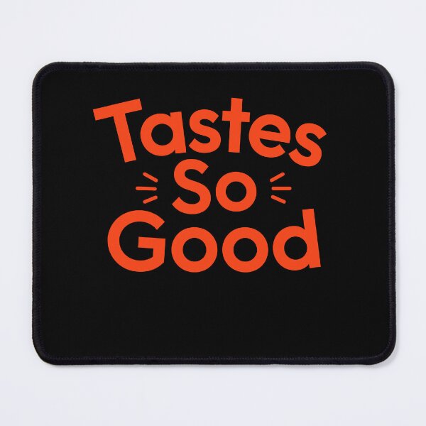 Item preview, Tastes So Good designed and sold by LOUP-SOLI.