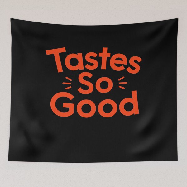 Item preview, Tastes So Good designed and sold by LOUP-SOLI.