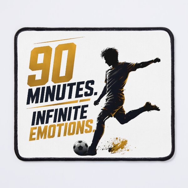 Item preview, 90 Minutes Infinite Emotions | Soccer Football Fan Design designed and sold by TrueArtVibes.