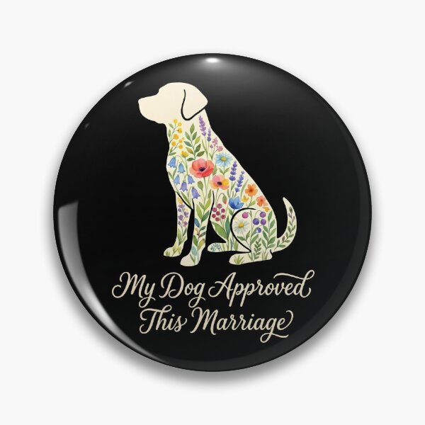 Item preview, My Dog Approved This Marriage Floral Labrador Art designed and sold by SplashTastic.