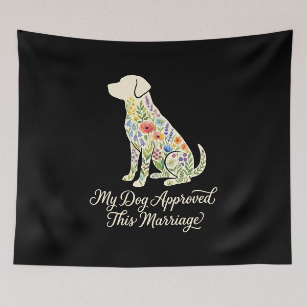 Item preview, My Dog Approved This Marriage Floral Labrador Art designed and sold by SplashTastic.