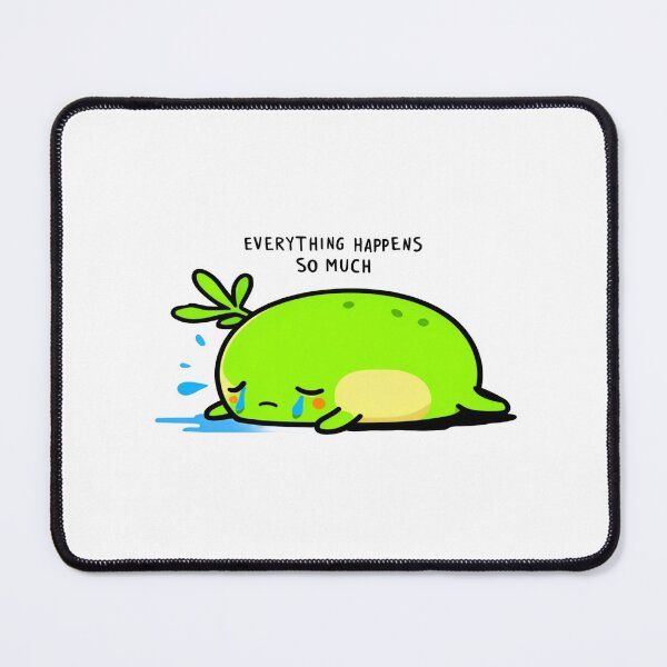 Item preview, Overwhelmed Cute Green Creature Meme | “Everything Happens So Much” Aesthetic Emotional Design designed and sold by Bright Nest Studio.