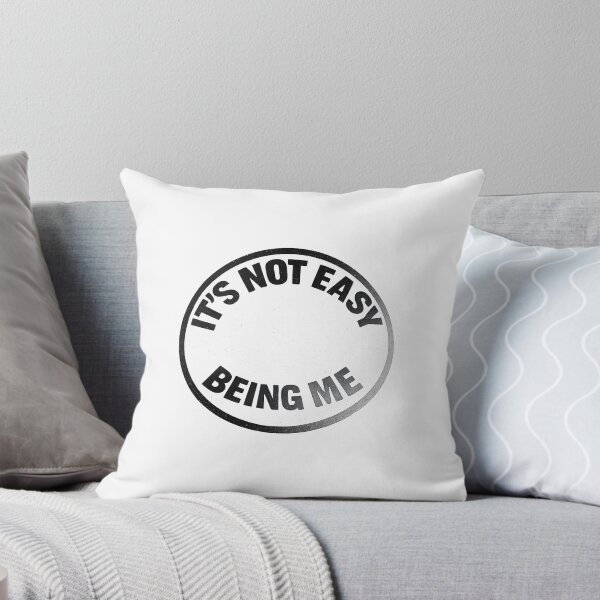 Item preview, It's not easy being me designed and sold by Artmares.