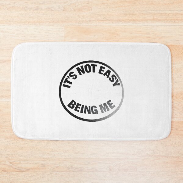 Item preview, It's not easy being me designed and sold by Artmares.