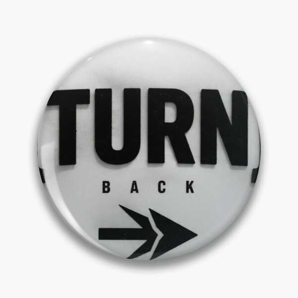 Item preview, Turn Back Arrow Sign - No Turning Back Motivational Quote - Black and White Typography Poster designed and sold by AiNaturalsOnly.
