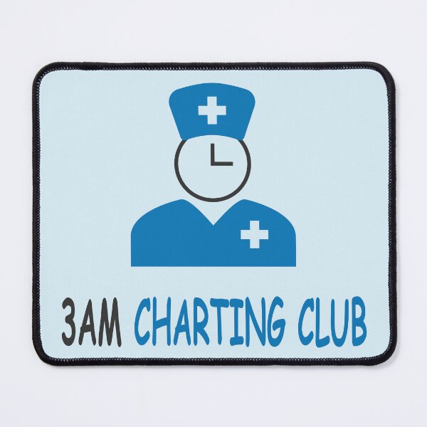 Item preview, 3AM Charting Club Funny Night Shift Nurse Design designed and sold by ANJ Designs.