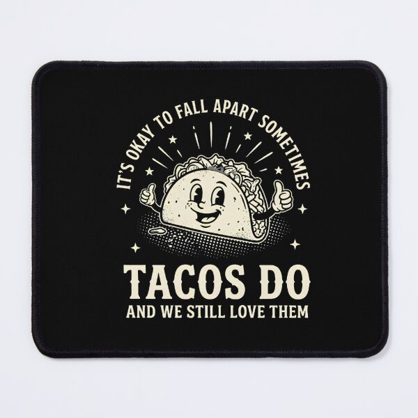 Item preview, It's Okay To Fall Apart Tacos Do Vintage designed and sold by LunaMagicStudio.