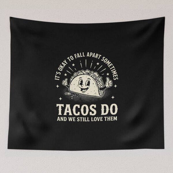 Item preview, It's Okay To Fall Apart Tacos Do Vintage designed and sold by LunaMagicStudio.