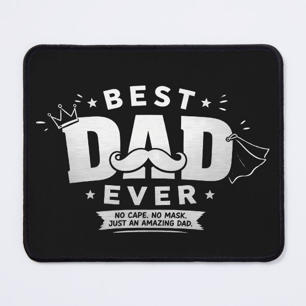 Item preview, Best Dad Ever designed and sold by Snuggz_08.